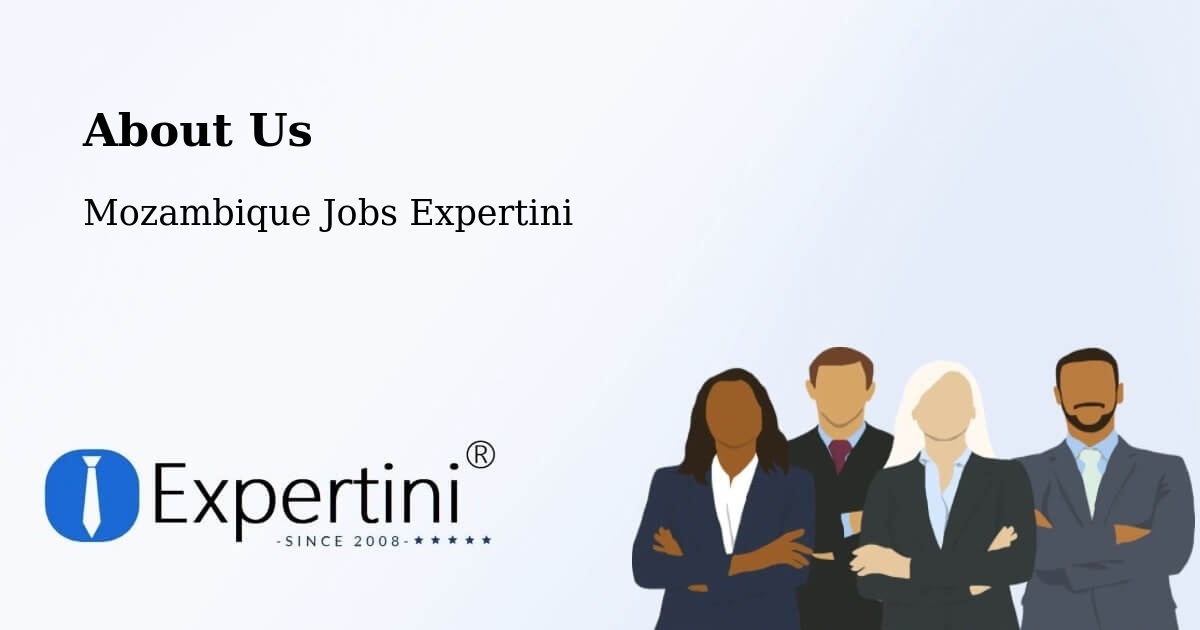 About Expertini Recruitment Platform  – Mutuáli - Mutuáli, Mozambique Jobs Expertini