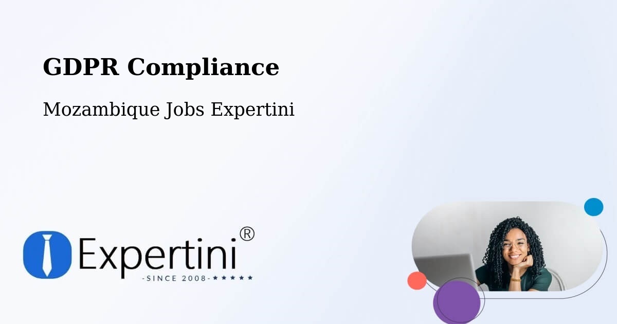 EU GDPR Compliance Statement – Mutuáli - Mozambique Jobs Expertini