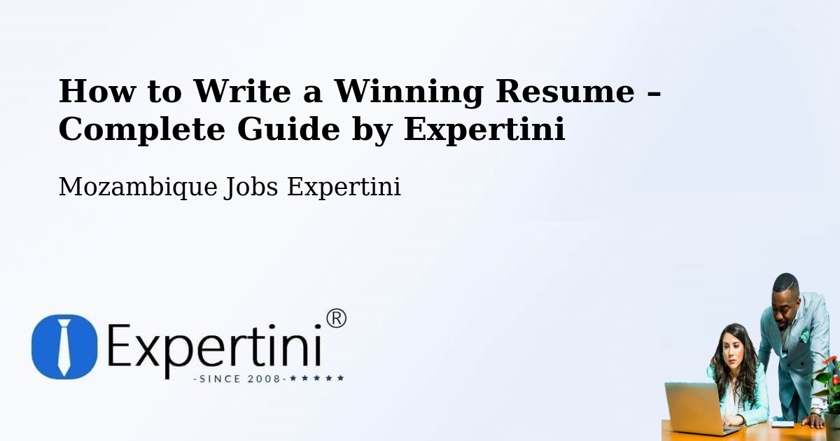 Resume Writing Guide for Job Seekers – Mutuáli - Mutuáli, Mozambique Jobs Expertini