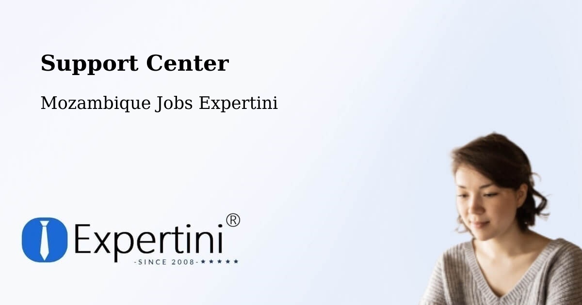 Support Services – Mutuáli - Mozambique Jobs Expertini