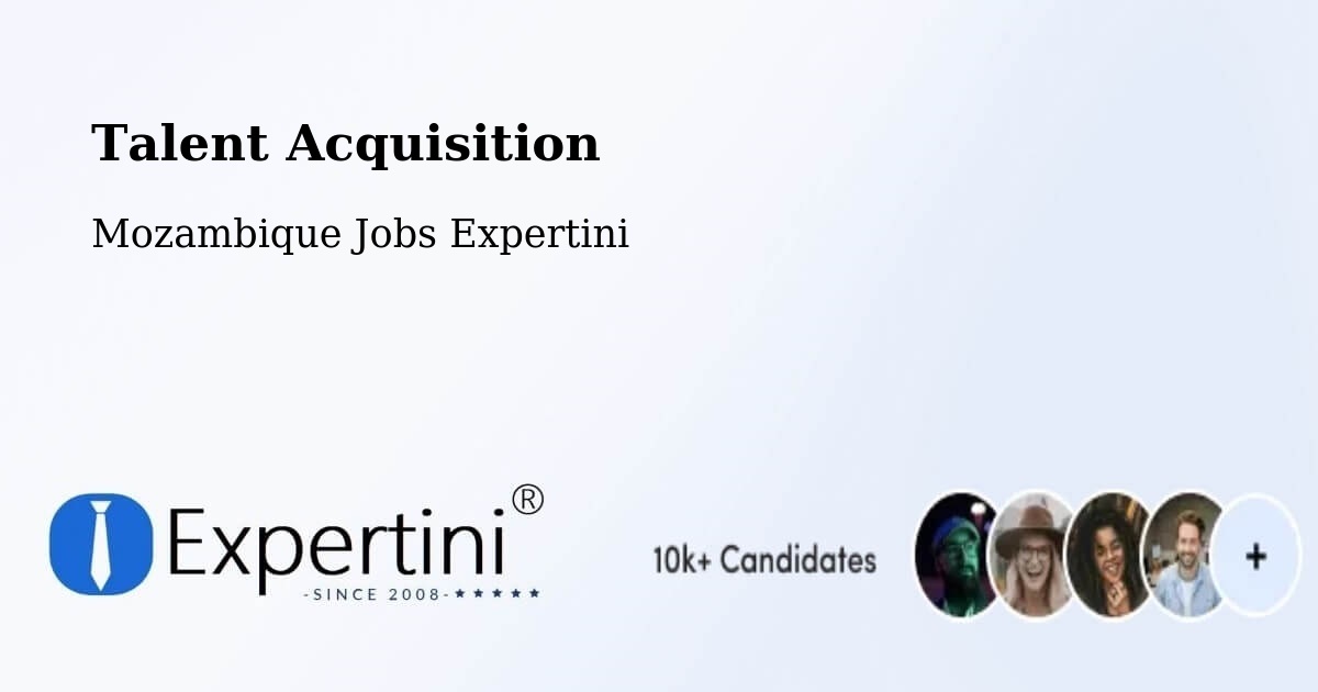 Post Jobs & Find Candidates in Mutuáli – Talent Acquisition Solutions - Mozambique Jobs Expertini